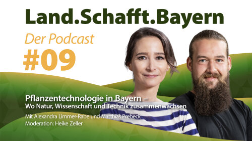 Logo für Podcast Nummer 9: Eine Frau und ein Mann sind im Bild mit Text "Pflanzentechnologie in Bayern – Wo Natur, Wissenschaft und Technik zusammenwachsen"