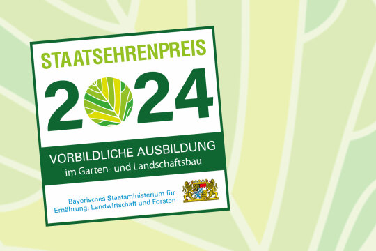 Teaser Staatsehrenpreis vorbildliche Ausbildung 2024 Garten- und Landschaftsbau