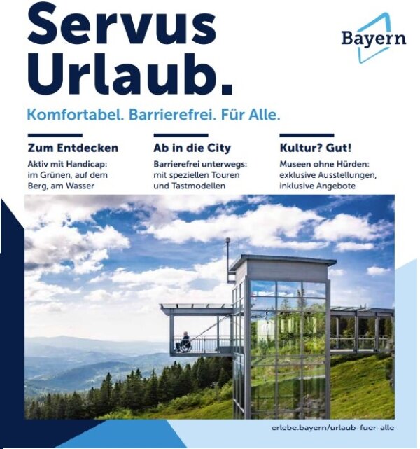 Titelbild der Broschüre Servus in Bayern. Es zeigt einen Aussichtsturm. Auf der Aussichtsplattform steht ein Rollstuhlfahrer.
